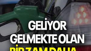 Geliyor gelmekte olan bir zam daha...